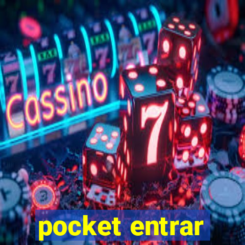 pocket entrar